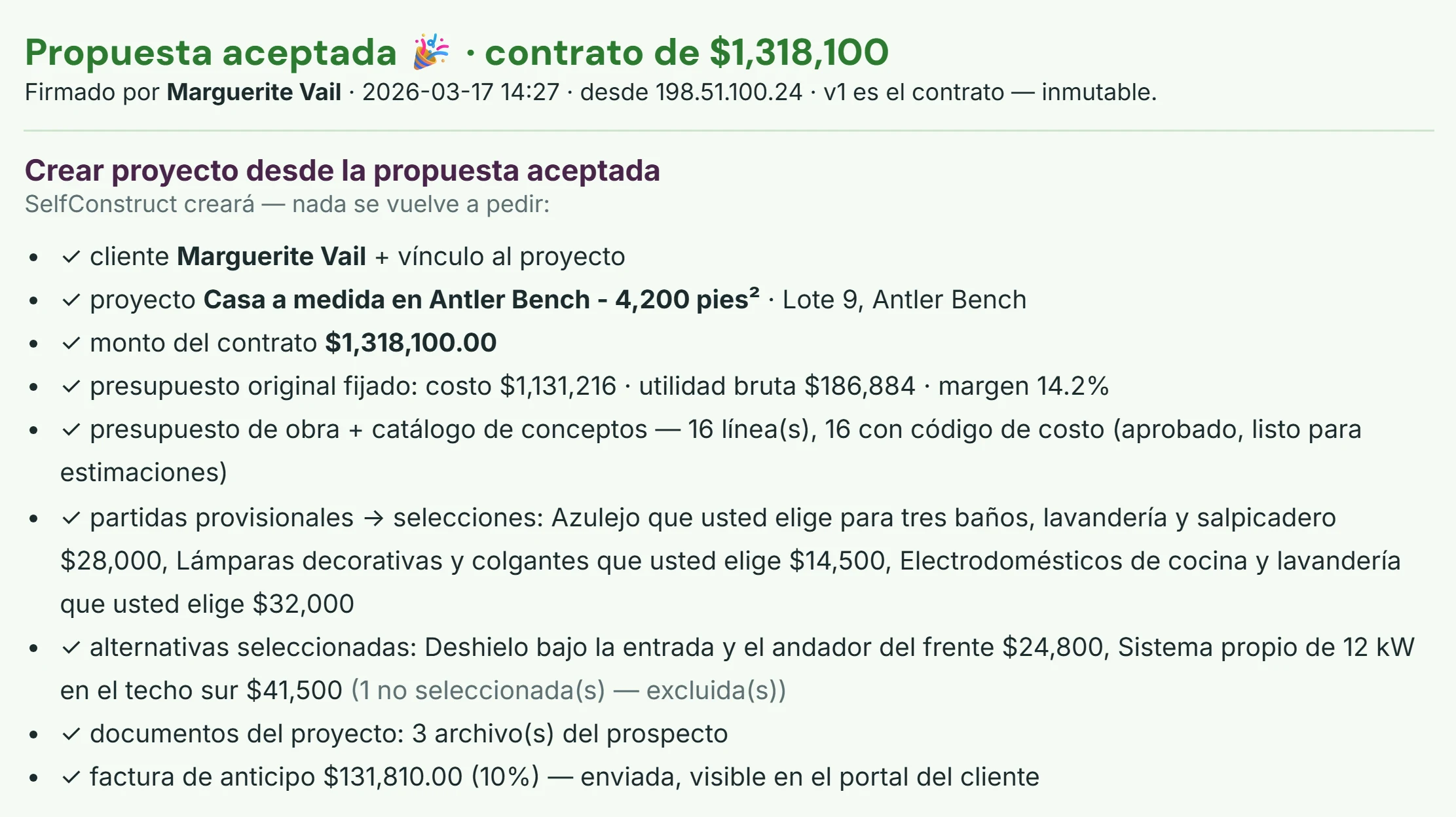 En la oficina de SelfConstruct, la propuesta ya firmada: Propuesta aceptada, contrato de $1,318,100 firmado por Marguerite Vail, la v1 es el contrato e inmutable, y Crear proyecto desde la propuesta aceptada, con lo que va a crear: el cliente y el proyecto, el monto del contrato, el presupuesto original fijado con costo de $1,131,216, utilidad bruta de $186,884 y margen de 14.2%, un presupuesto de obra y catálogo de conceptos de 16 líneas con código de costo, las tres partidas provisionales como selecciones, las alternativas elegidas, 3 archivos del prospecto y una factura de anticipo de $131,810 visible en el portal del cliente